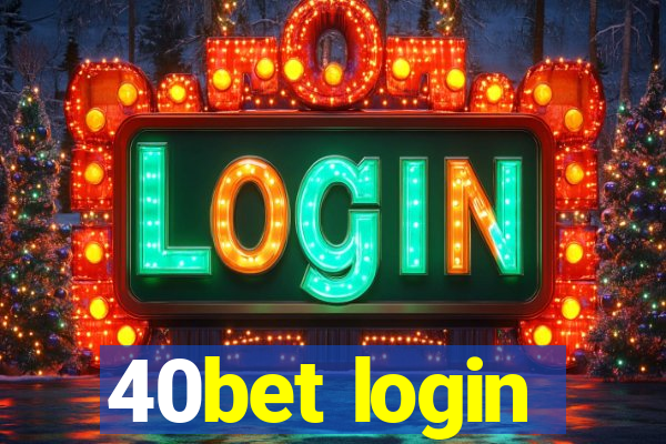 40bet login